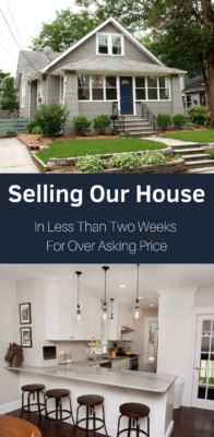 selling our house in less than two weeks for over asking price